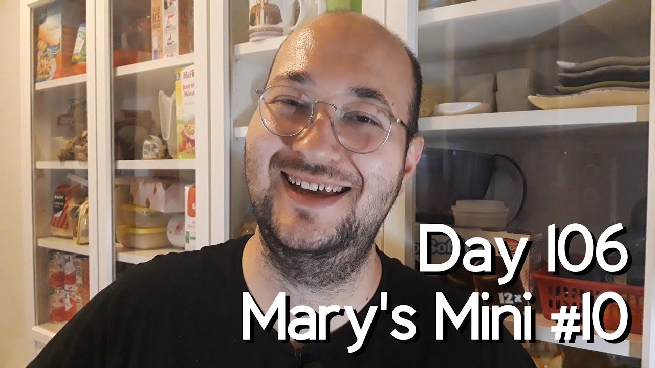 Day 106: Mary's Mini #10! We're Done!!! ...Or Are We?!