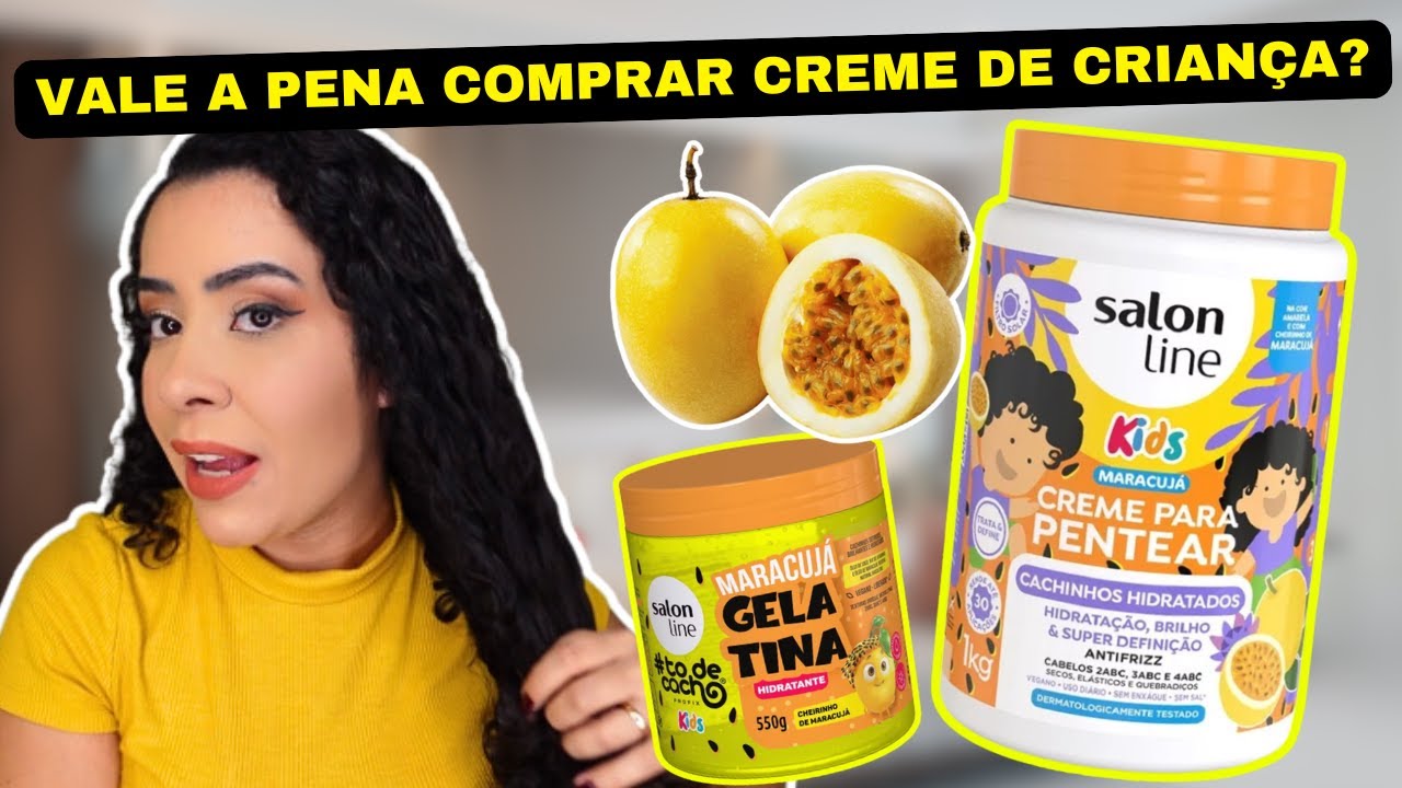 COMPREI CREME COM MARACUJA DA SALON LINE KIDS E USEI PELA PRIMEIRA VEZ !