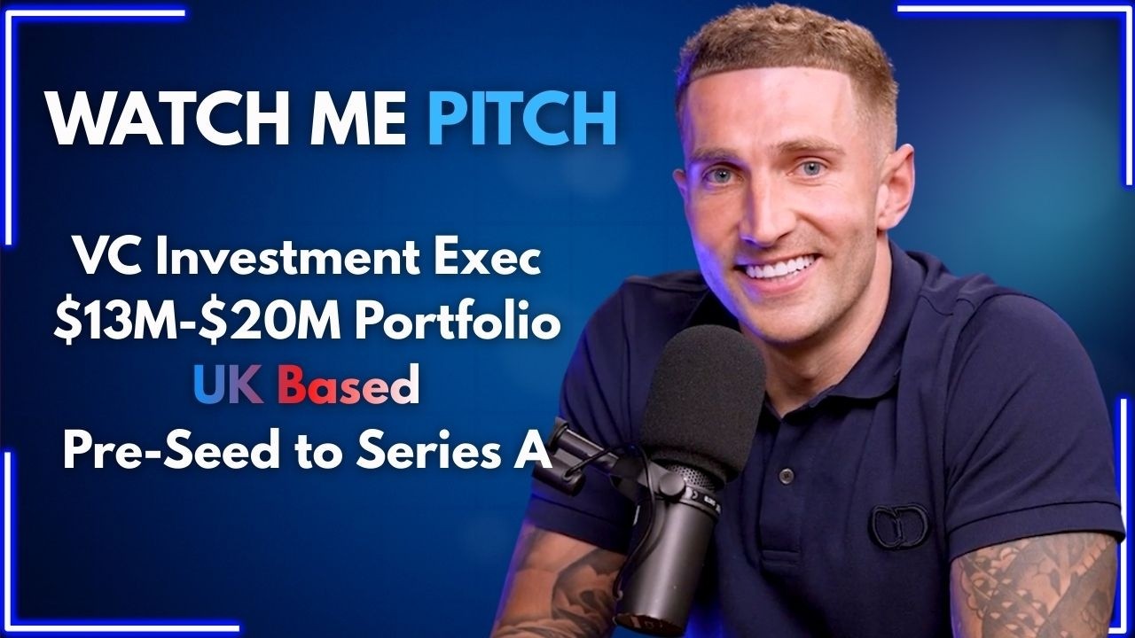 Watch Me Pitch To A VC Investment Manager With A $20M Portfolio