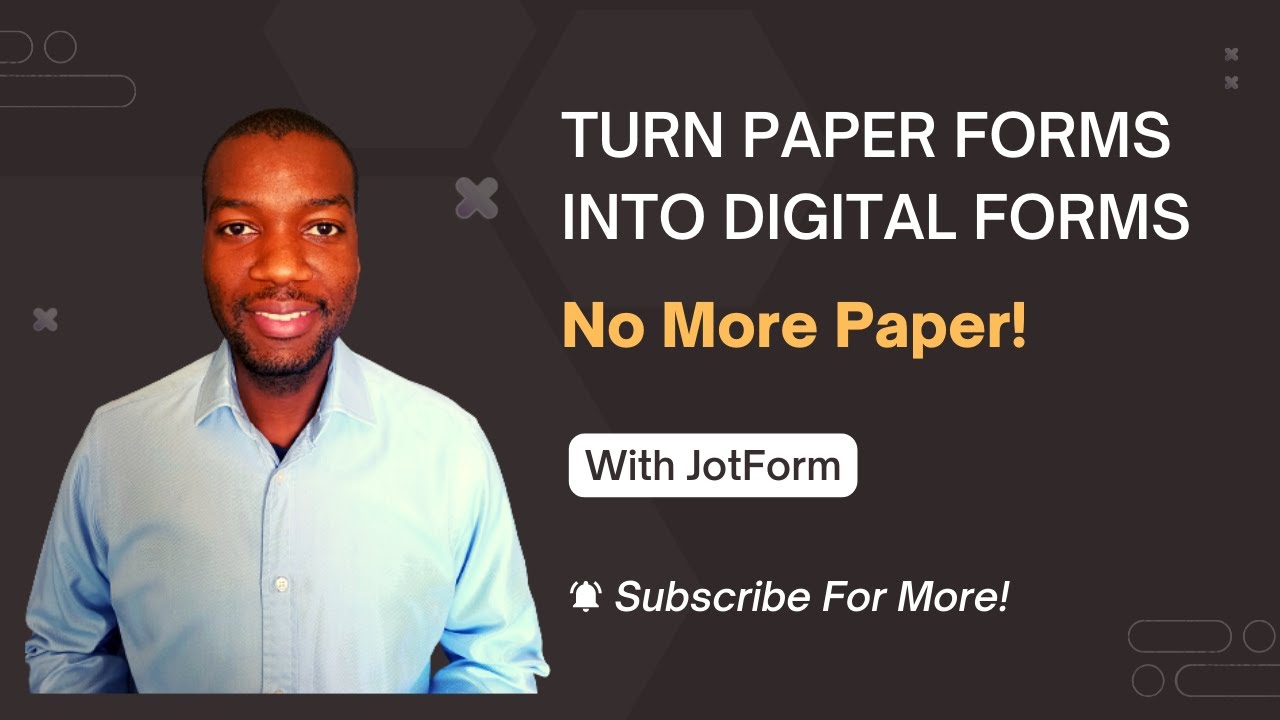 Transform Paper Forms to Digital Forms