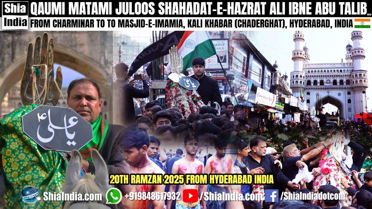 🔴 LIVE: 20th Ramzan 2025 | Qaumi Matami Juloos Shahadat-e-Hazrat Ali (A.S) From Charminar, Hyderabad