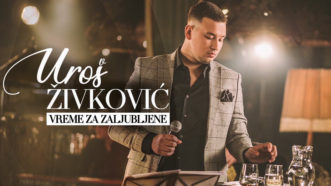 UROS ZIVKOVIC - VREME ZA ZALJUBLJENE (Cover)