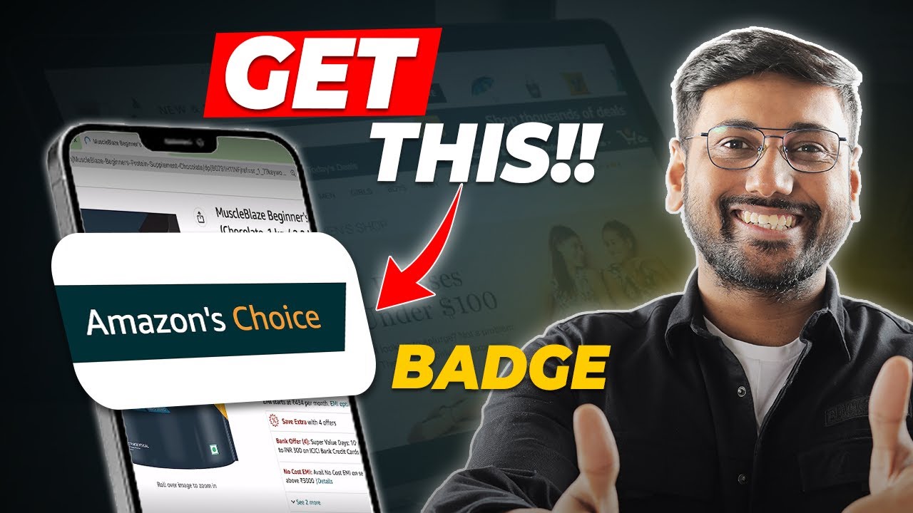 AMAZON CHOICE BADGE Explained 🔥 How To Get The Amazon Choice Badge 🔥 Eligibility (HINDI) (2023)