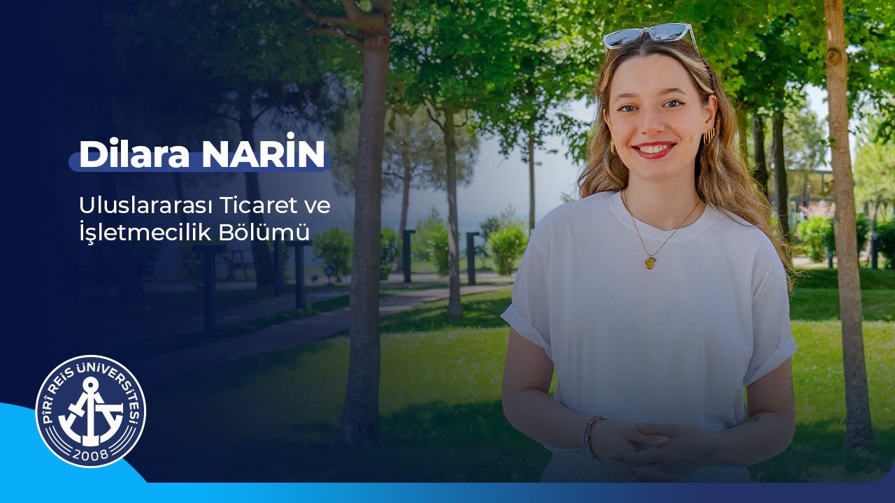 Uluslararası Ticaret ve İşletmecilik Bölümü - Dilara NARİN