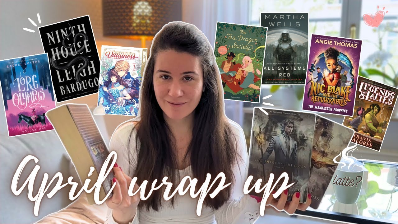 a book that actually had a story 🥴 & lots of hyped reads 🌸 april & readathons wrap up