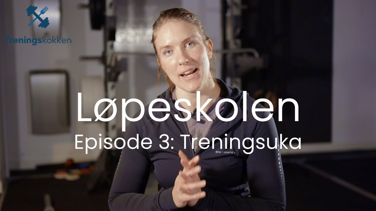 L&oslash;peskolen | Episode 3 - treningsuka