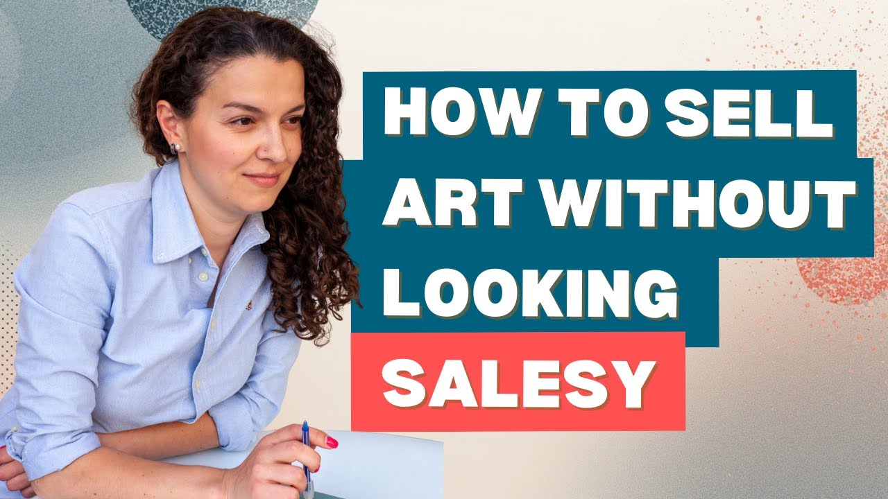 Tired of Feeling Weird Selling Art? Watch This First 👀