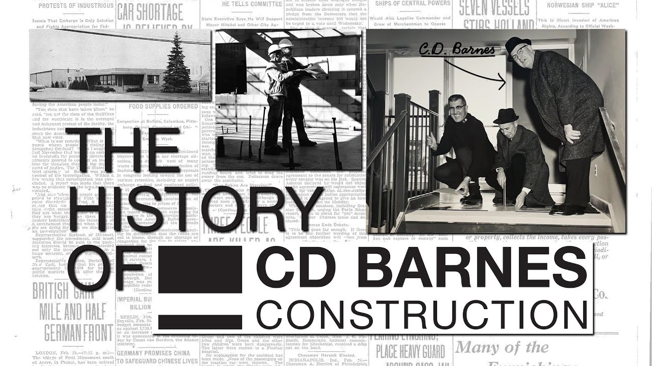 The History of CD Barnes Construction