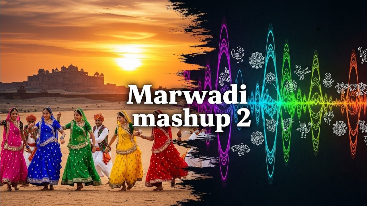 Marwadi Mashup 2 | Superhit Rajasthani Folk Songs Mashup | Marwadi DJ Song | Rajasthan Dance Music 