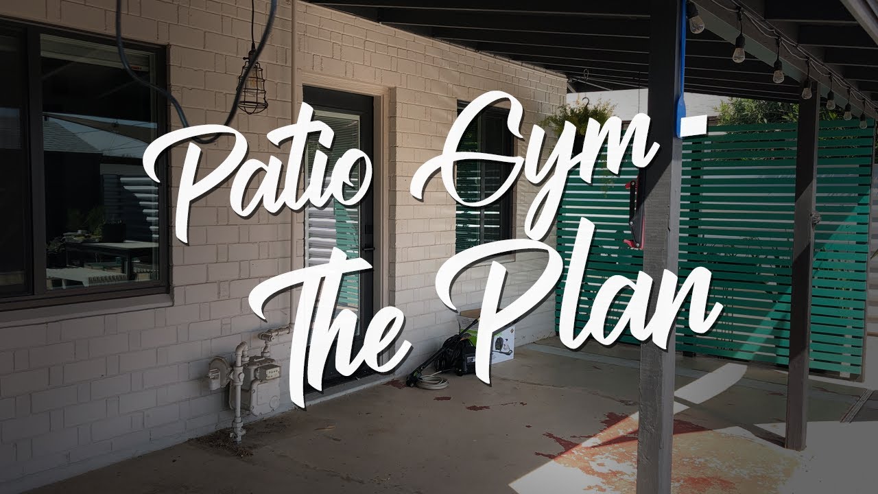 Patio Gym, Part 1: The plan, prep, and lighting update