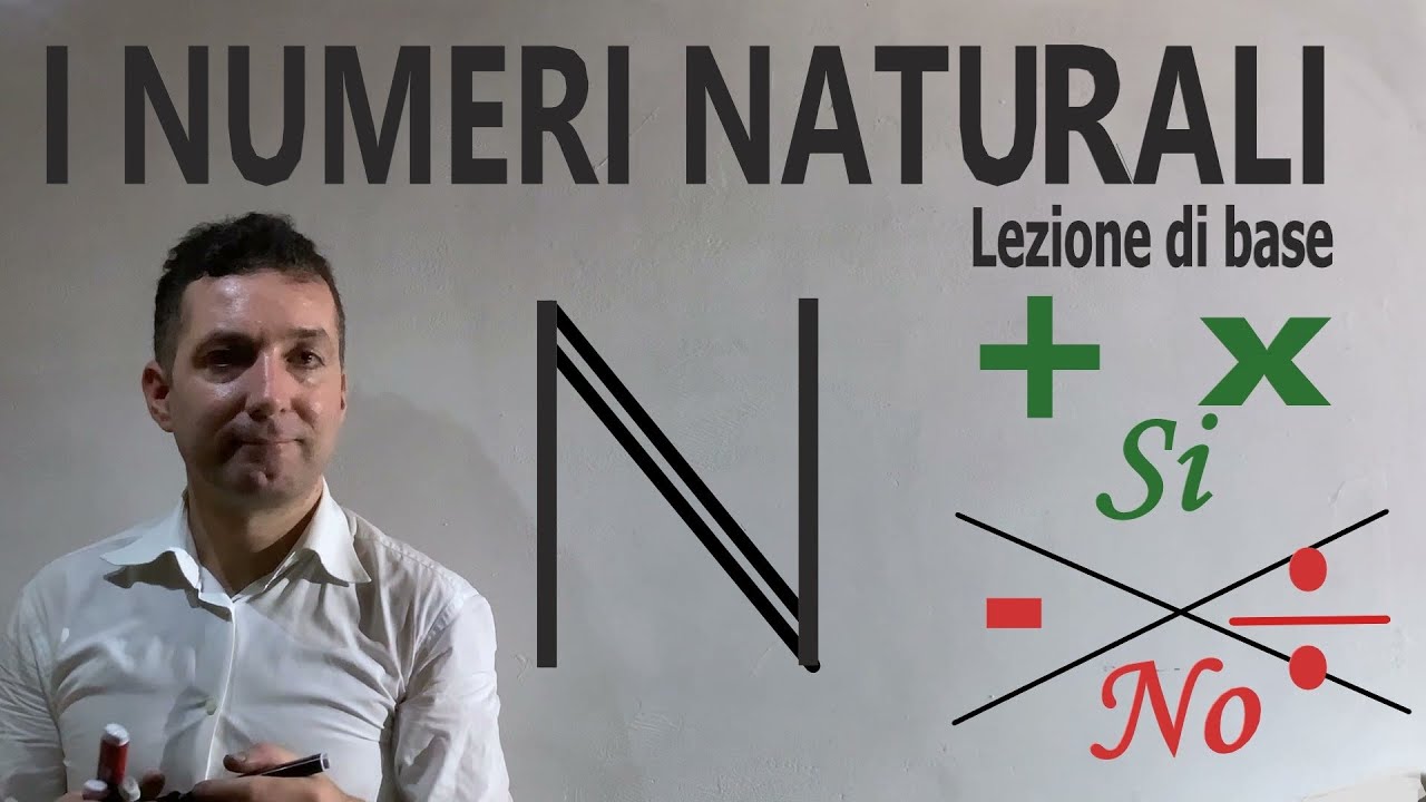 Numeri naturali e operazioni -Lezione 1