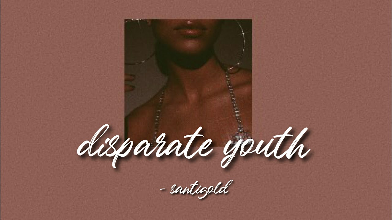 disparate youth - santigold (slowed + reverb)