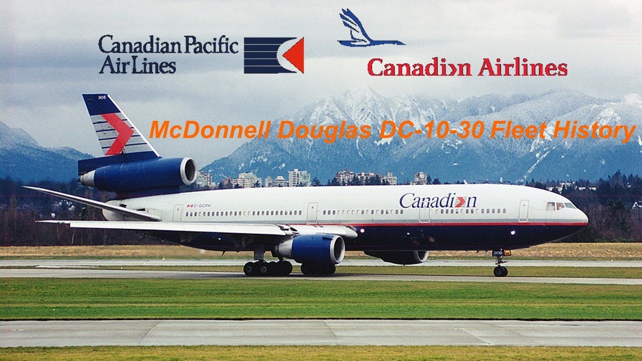 CP Air/Canadian Airlines McDonnell Douglas DC-10-30 Fleet History (1979-2000)