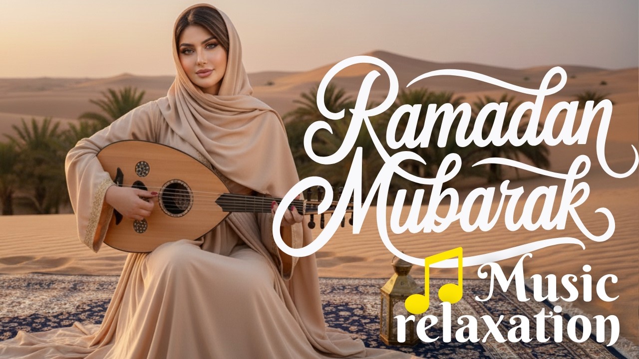 Ramadan Mubarak 2026 ☪️ | Calm Chill Arabic & Turkish Islamic Instrumental