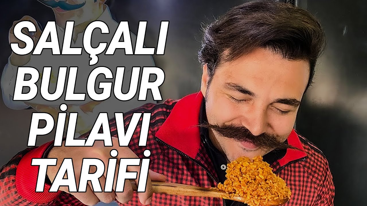 BARUTHANE SALÇALI BULGUR PİLAVI NASIL YAPILIR?