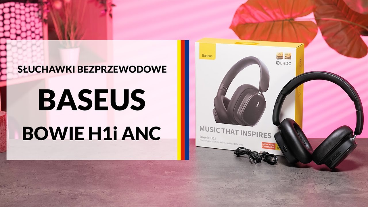Słuchawki bezprzewodowe Baseus Bowie H1i ANC &ndash; dane techniczne &ndash; RTV EURO AGD