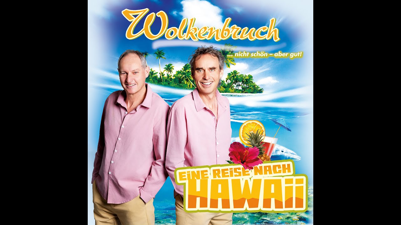 Wolkenbruch - Eine Reise nach Hawaii (offizielles Musikvideo)