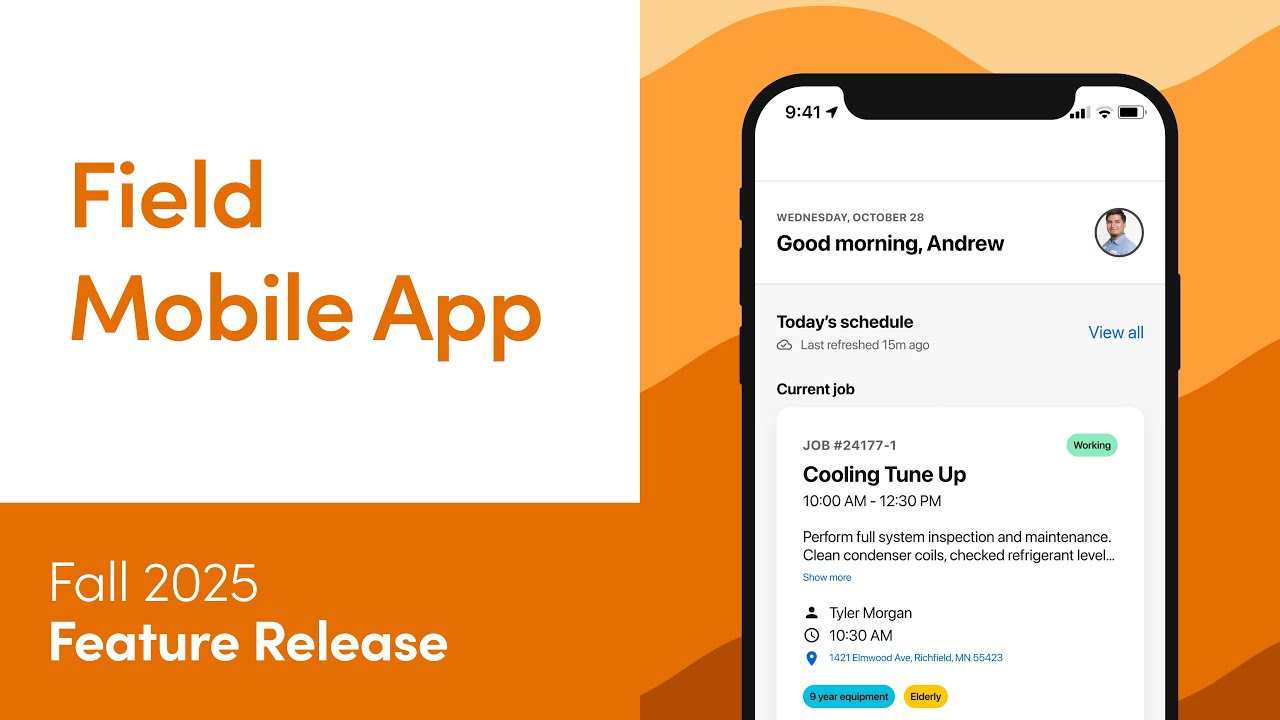 All-new Field Mobile app: Faster, easier, built for today&rsquo;s techs | Fall Release 2025
