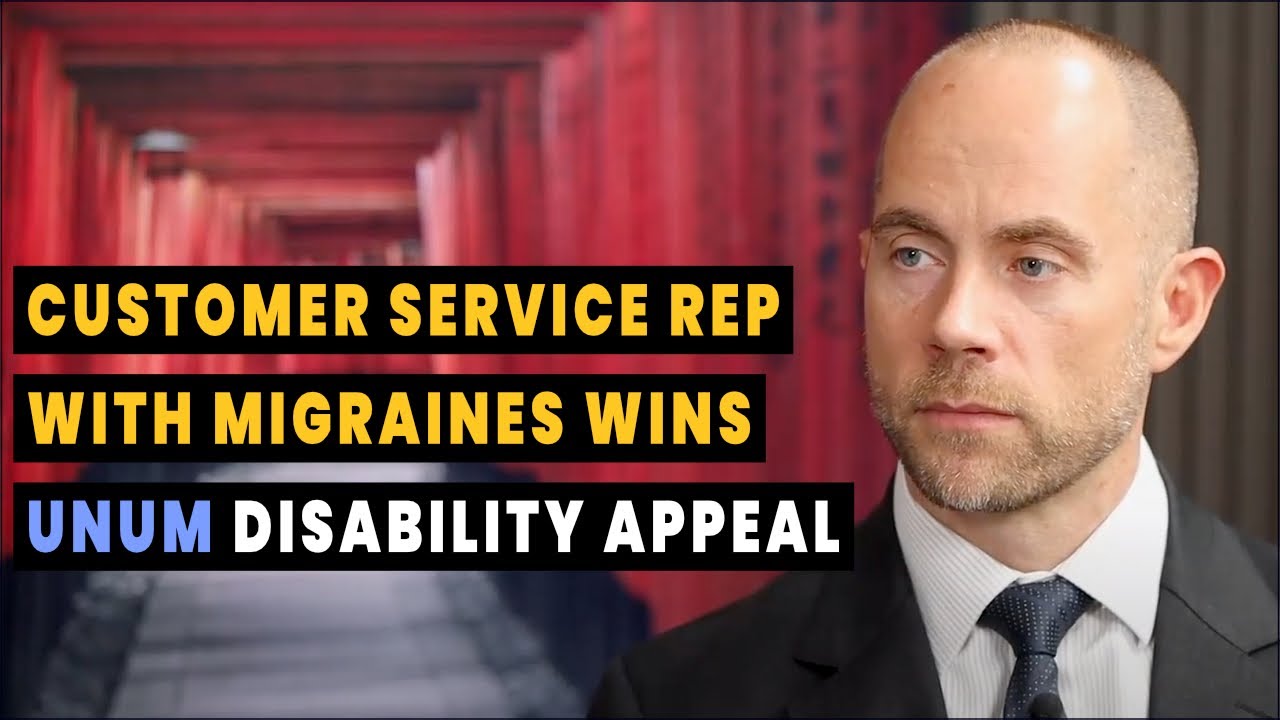 Customer Service Rep with Migraines Wins Unum Disability Appeal