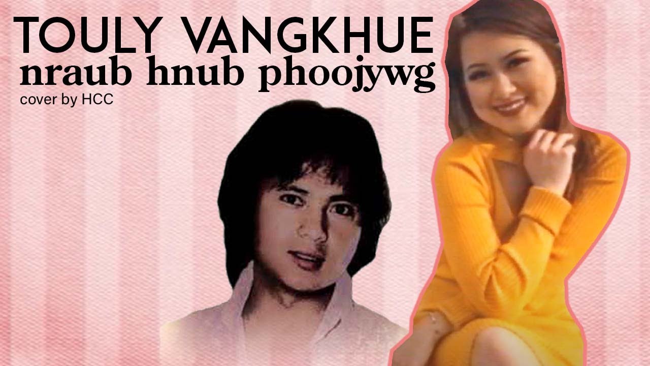 Nruab Hnub Phoojywg (Touly Vangkhue) cover