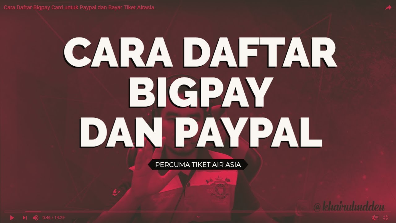 Cara Daftar Bigpay Card untuk Paypal dan Bayar Tiket Airasia