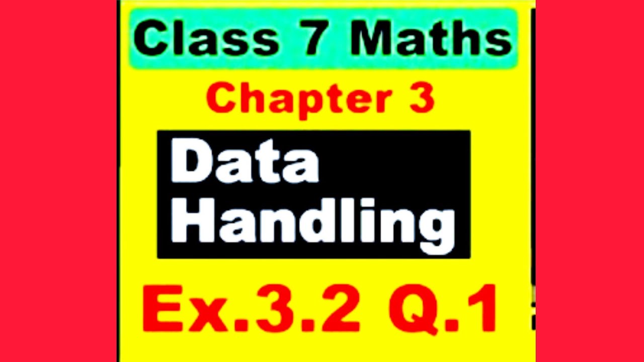 Q.1 Ex.3.2 Chapter:3 Data Handling | Ncert Maths Class 7 | Cbse.