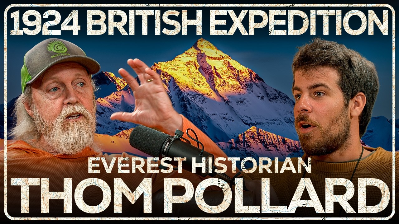 Death on Everest Pt. 1: George Mallory & Sandy Irvine | Everest Historian Thom Pollard | Ep. 014