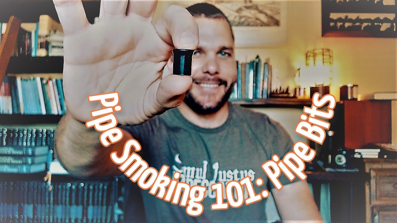 Pipe Smoking 101: Pipe Bits - What Are They and Should You Use Them?