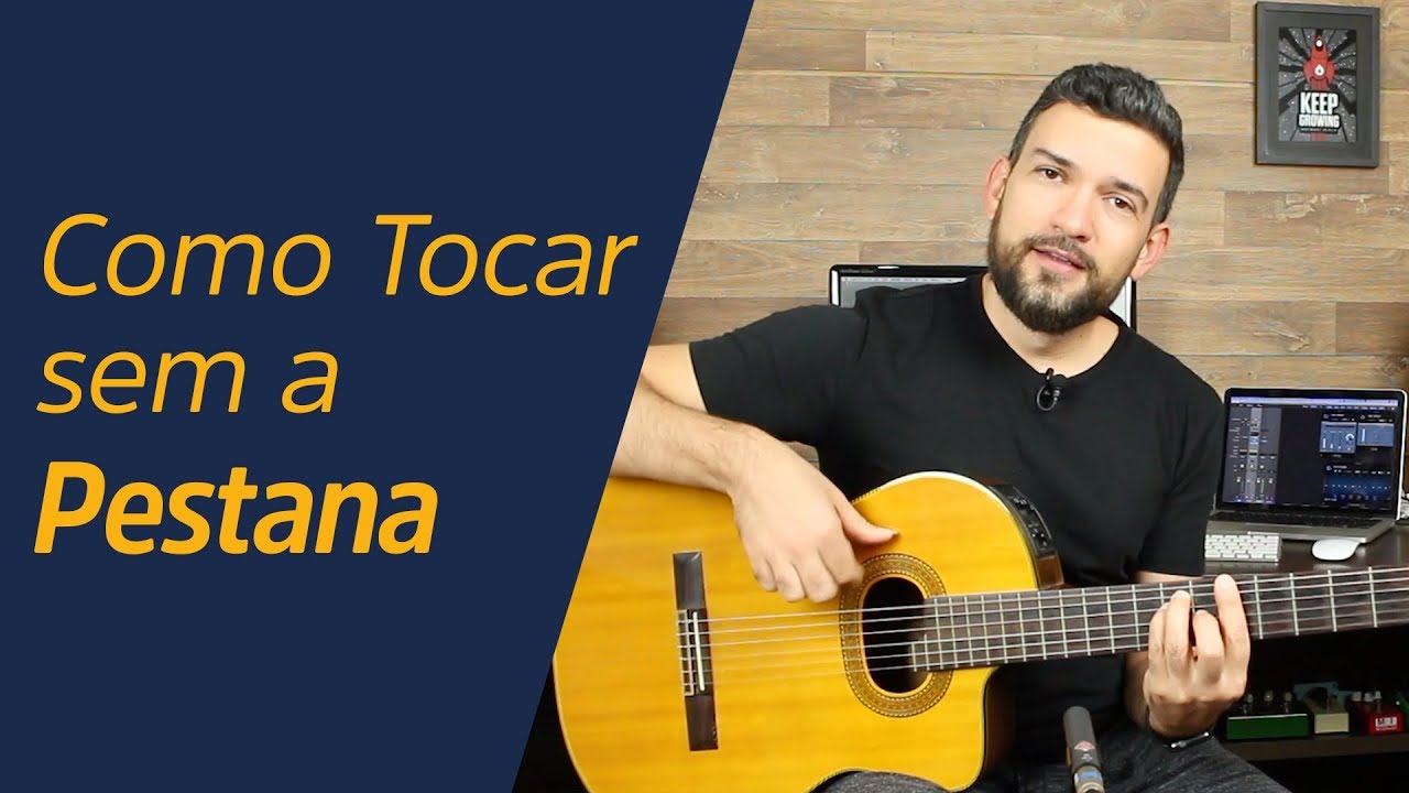 Como Tocar SEM a PESTANA