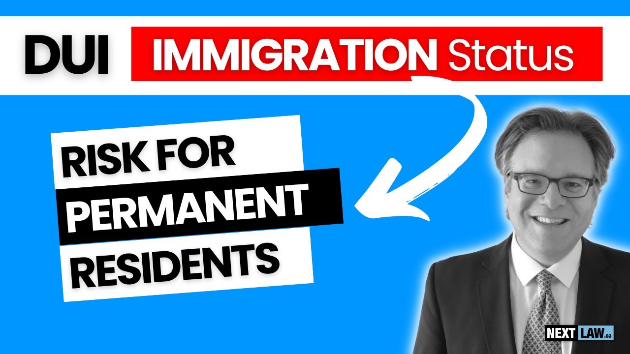 DUI and Immigration Status: Risks for Permanent Resident