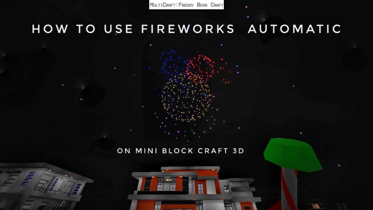 How to use automatic fireworks on Mini Block Craft 3D