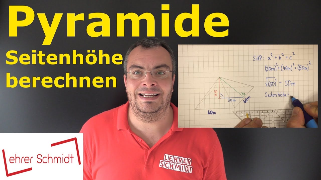 Pyramide - Seitenh&ouml;he berechnen | Mathematik - einfach erkl&auml;rt | Lehrerschmidt