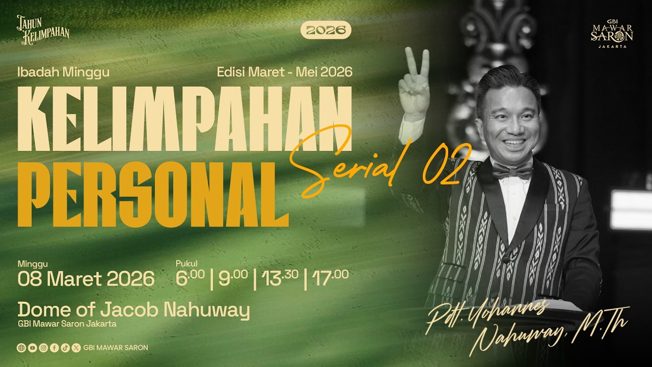 Ibadah Minggu IV - Pdt. Yohannes Nahuway, M.Th | 12 Kelimpahan Jemaat GBI Mawar Saron