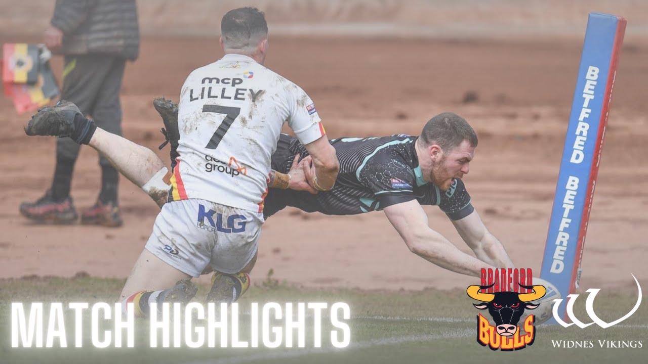 Match Highlights: Bradford Bulls 13-14 Widnes Vikings