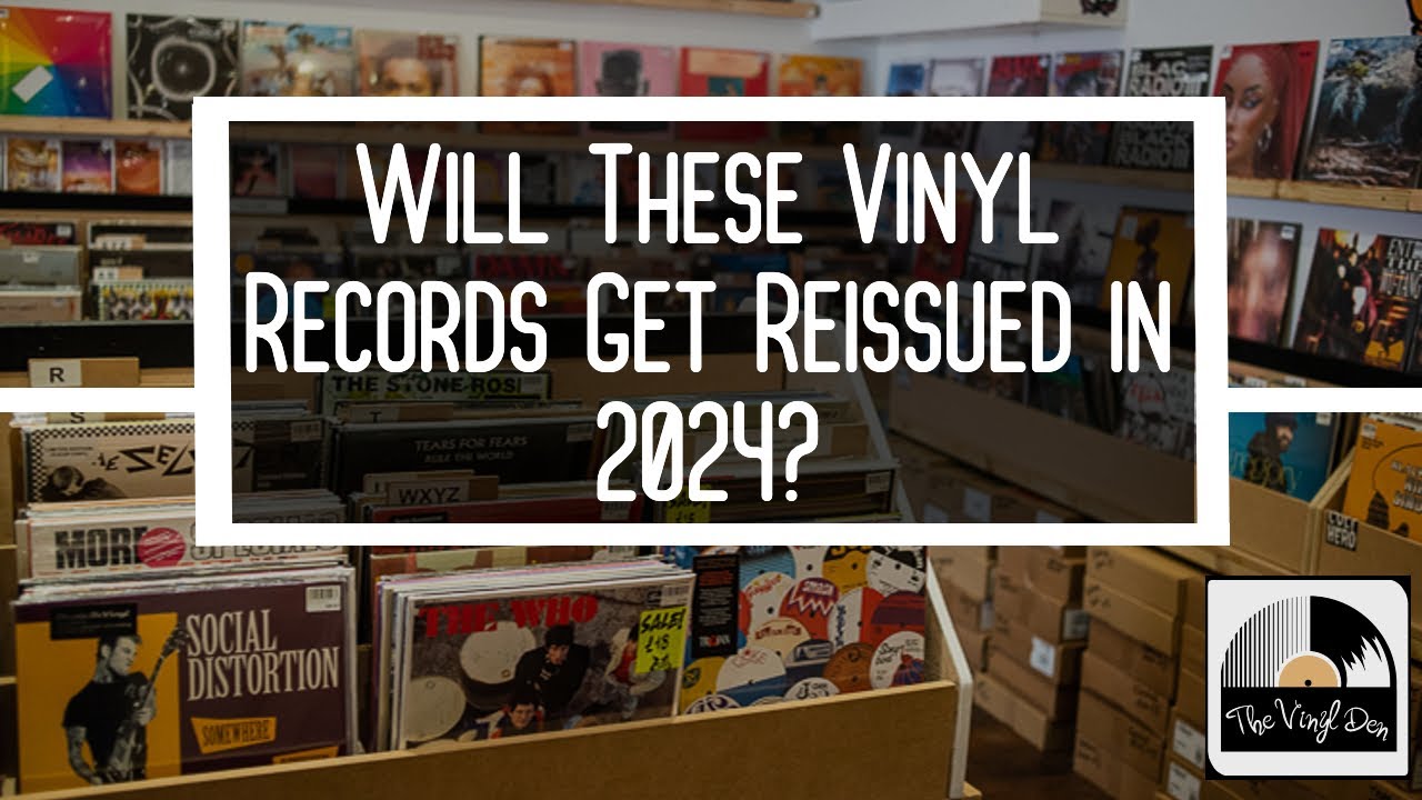 Will These Vinyl Records Get Reissued in 2024?