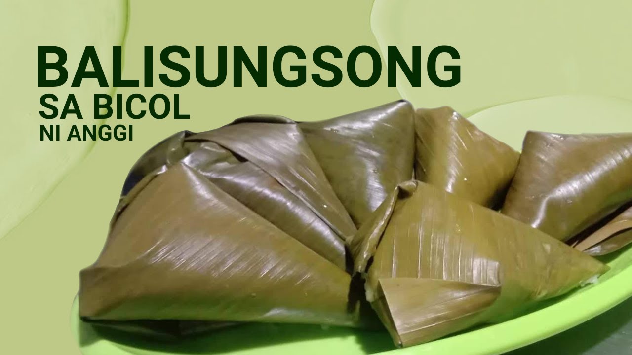 BALISUNGSONG SA BICOL RECIPE