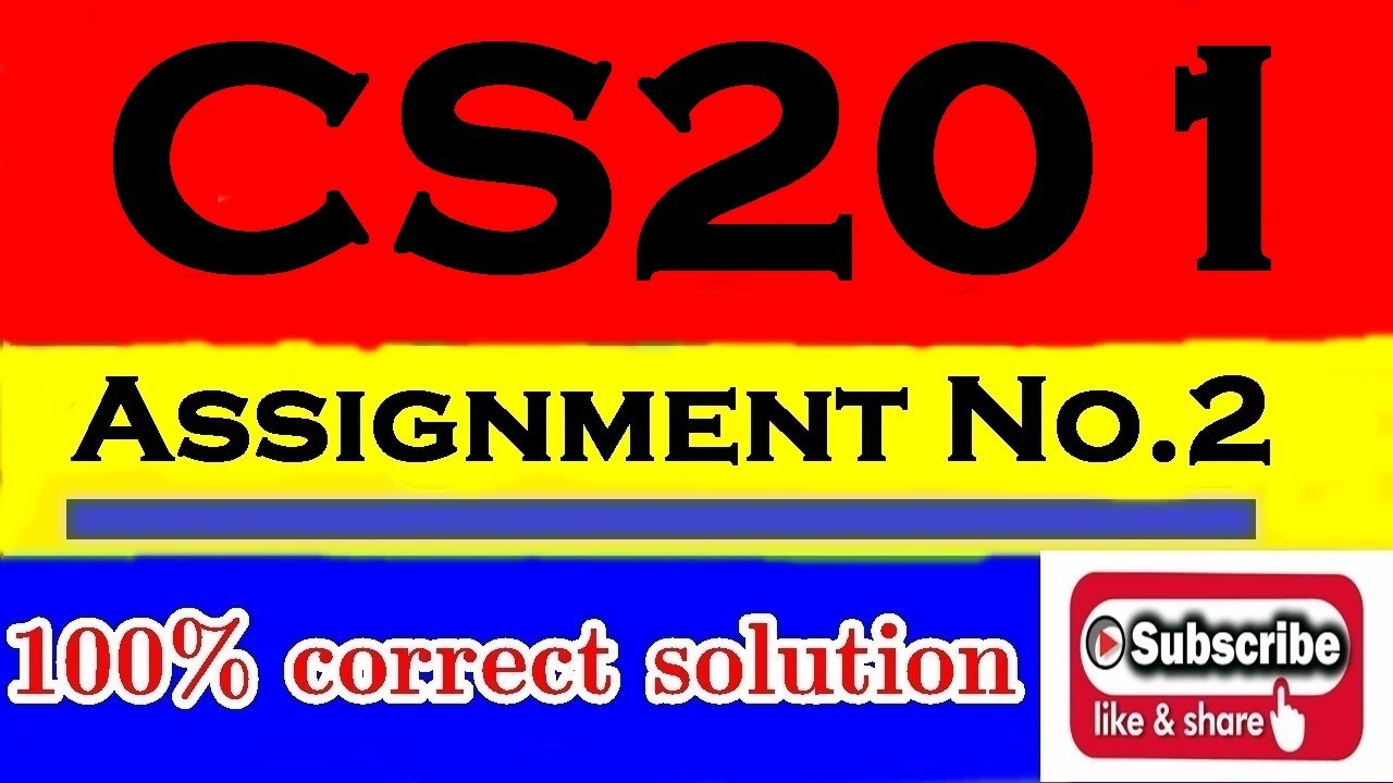 CS201 Assignment 2 Spring solution 2020 | 100% correct with solution file | Cs201 2020 Assignment