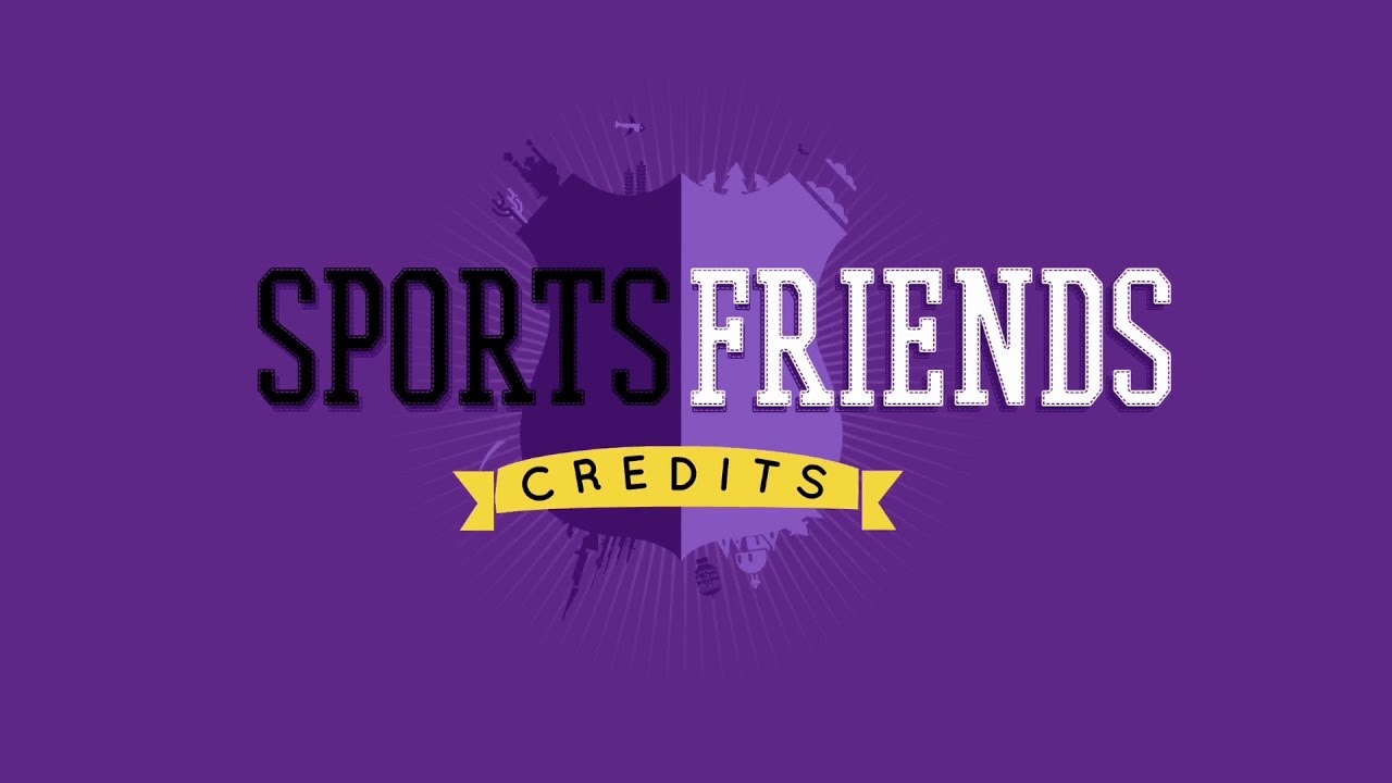 Sportsfriends Full Credits Theme