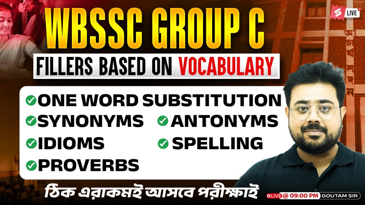WBSSC Group C 2025 | WBSSC Group C English Class | Fillers Based On Vocabulary | GOUTAM