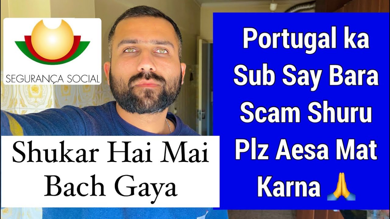 Social security scam in Portugal 🇵🇹 || Portugal immigration 2023
