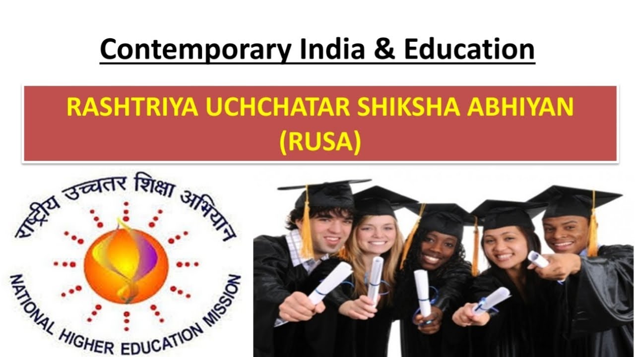 RUSA//Rashtriya Uchchattar Shiksha Abhiyan//Contemporary India and Education