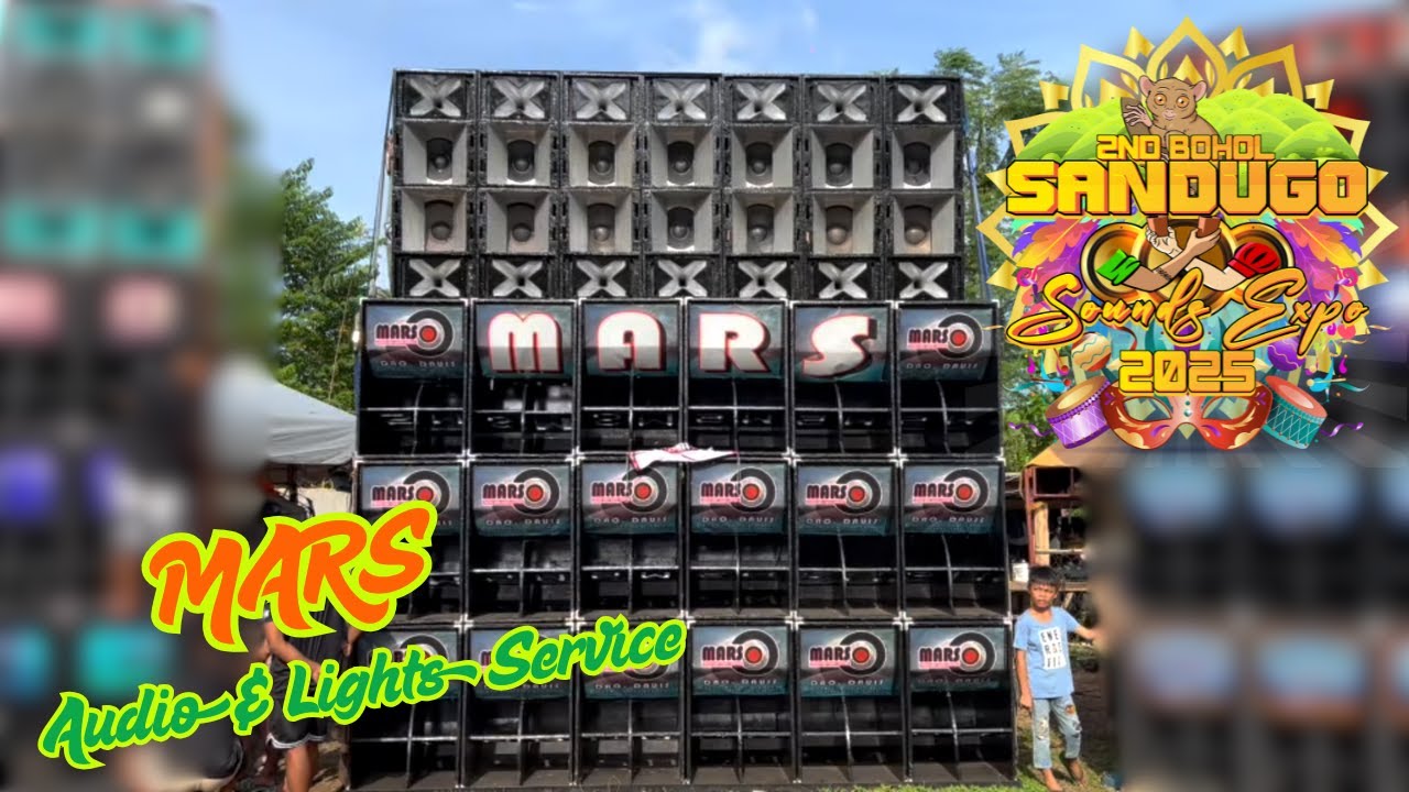 MARS AUDIO AND LIGHTS SERVICE at 2ND BOHOL SANDUGO SOUNDS EXPO 2025