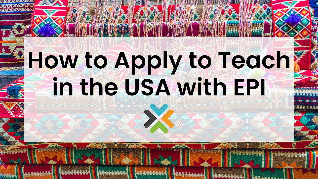 Webinar: How to Apply to Teach in the USA with EPI 3.19.24