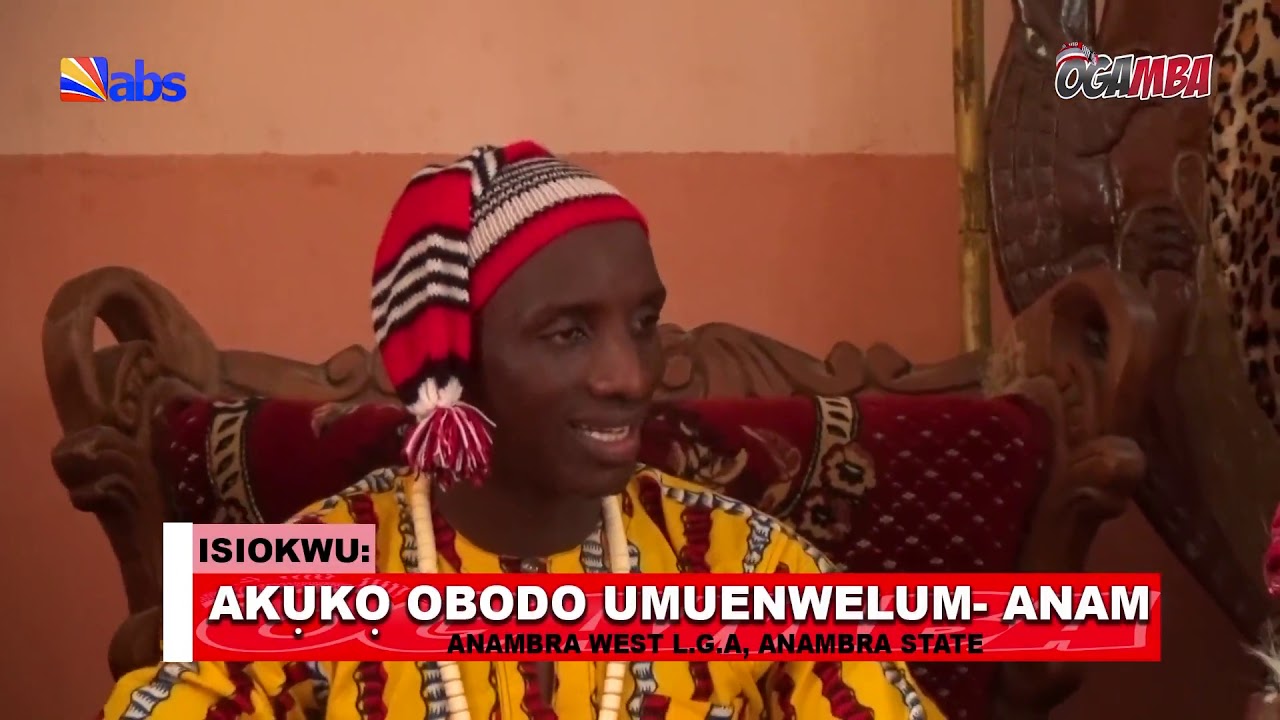 Ogamba - Akuko Obodo Umuenwelum - Anam