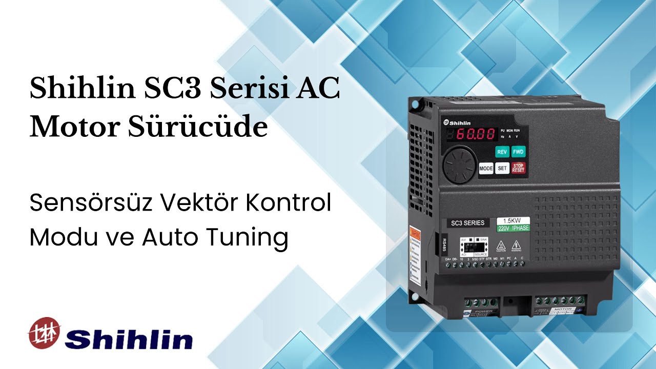 Shihlin SC3 Serisi AC Motor Sürücü Sensörsüz Vektör Kontrol Modu ve Auto Tuning İşlemi