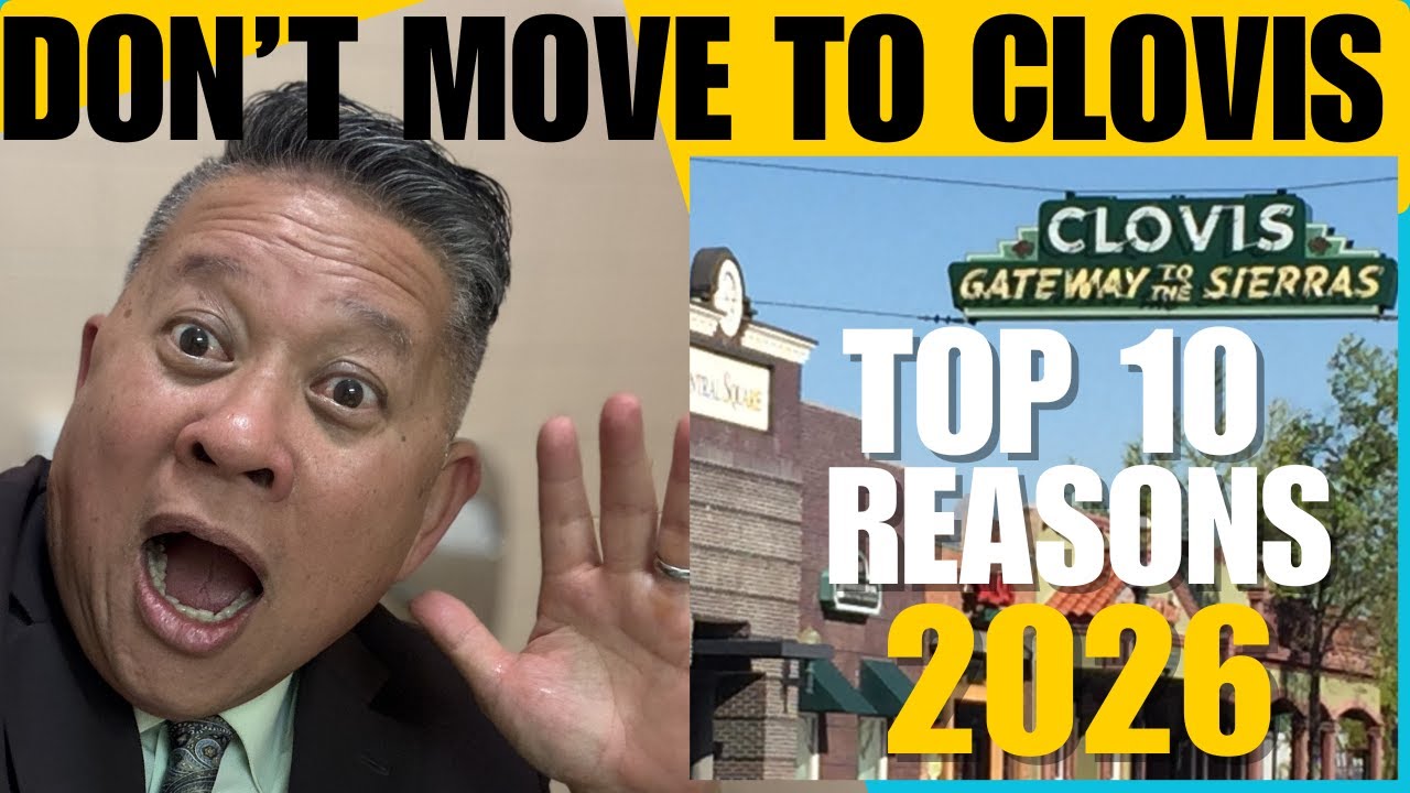 Top 10 Reasons You’ll HATE Clovis If Your Moving from Bay Area in 2026  | Honest Truth