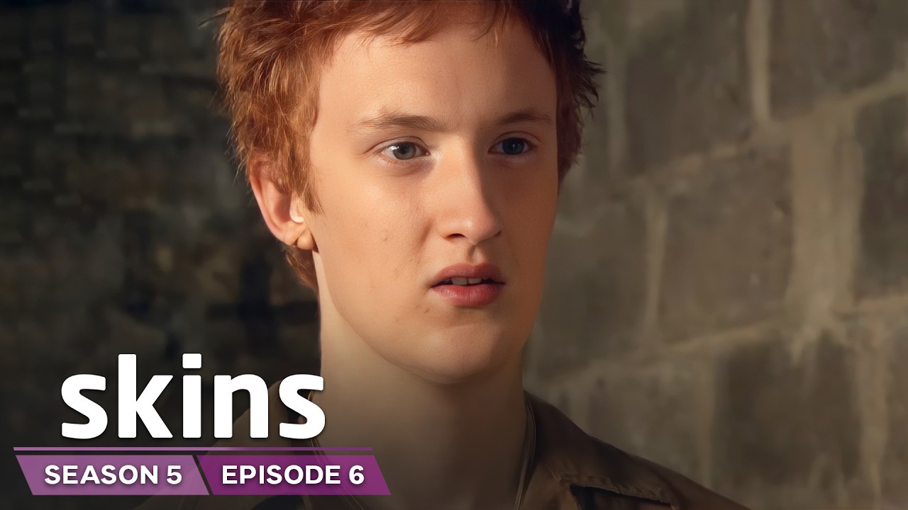 Skins Season 5 Episode 6