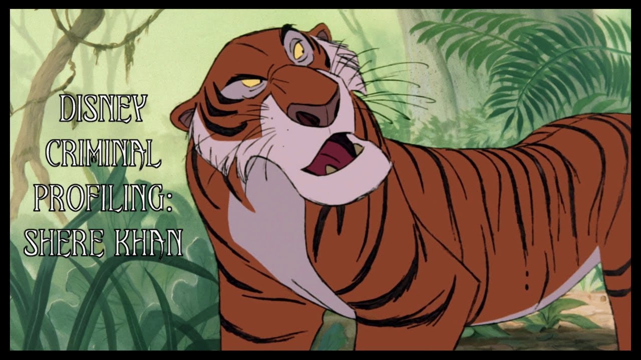 Disney Criminal Profiling: Shere Khan