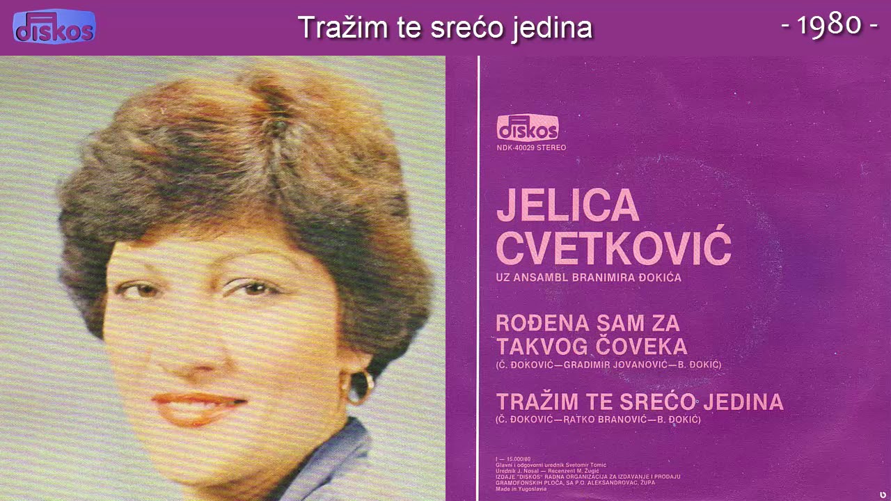 Jelica Cvetkovic - Trazim te sreco jedina - (Audio 1980)