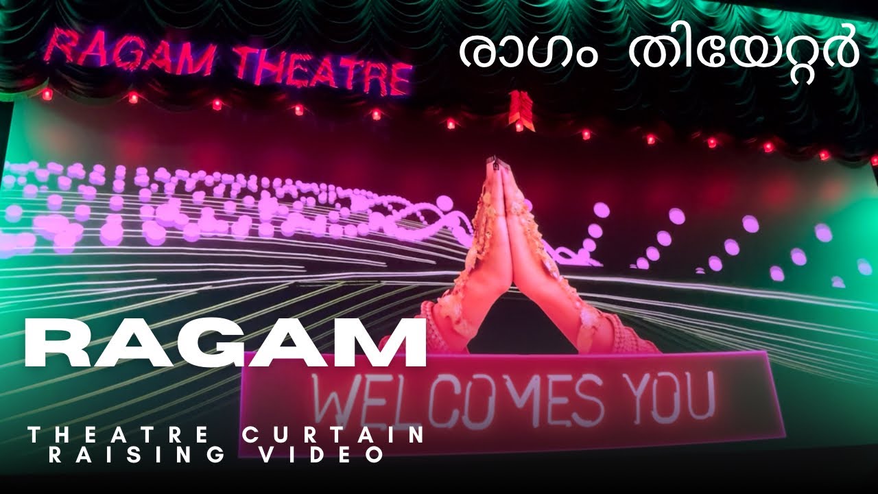 Ragam Theatre Curtain Raising Video | രാഗംതിയേറ്റർ | Maha Ravanan